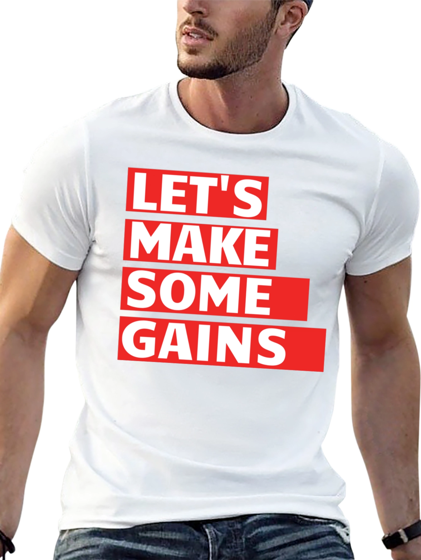Lets Make Some Gains Graphic T-Shirt