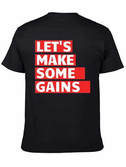 Lets Make Some Gains Graphic T-Shirt