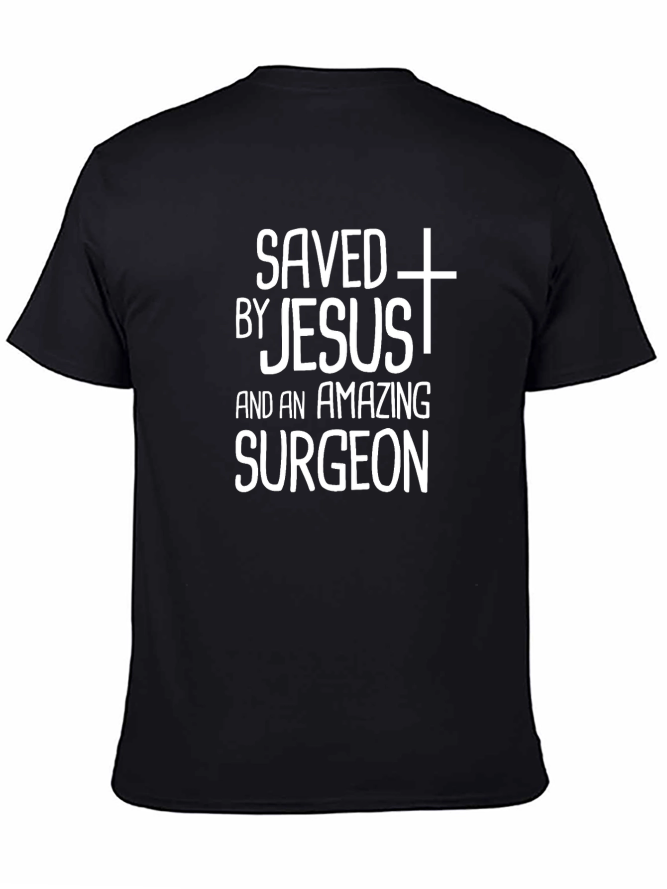Saved By Jesus & Amazing Surgeon Graphic Tee