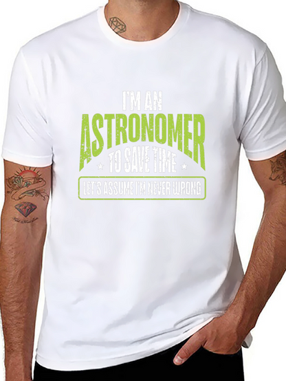 Astronomer T-Shirt - Im Never Wrong Tee