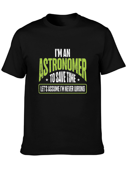 Astronomer T-Shirt - Im Never Wrong Tee