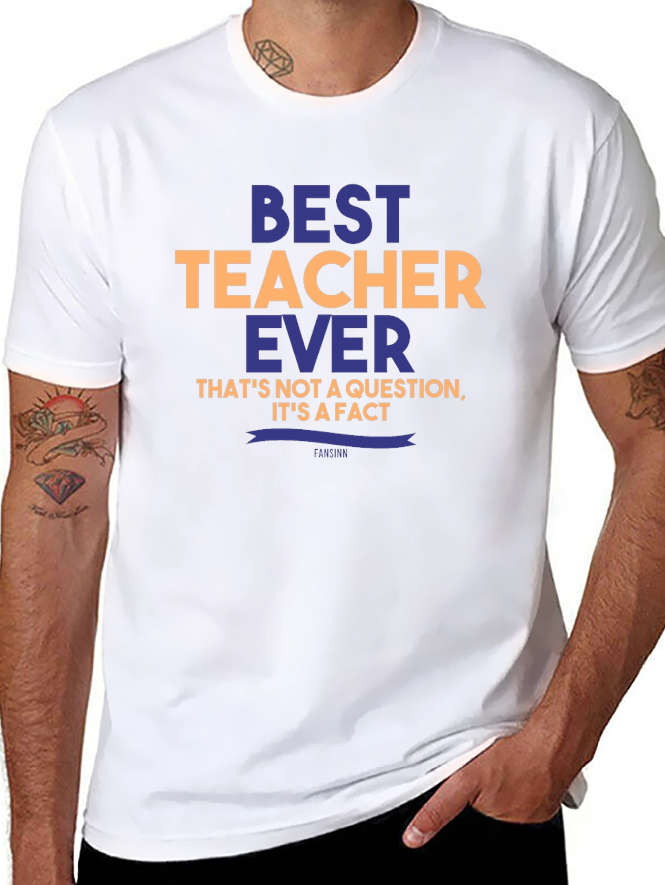Best Teacher Ever T-Shirt - Unique Teacher Gift