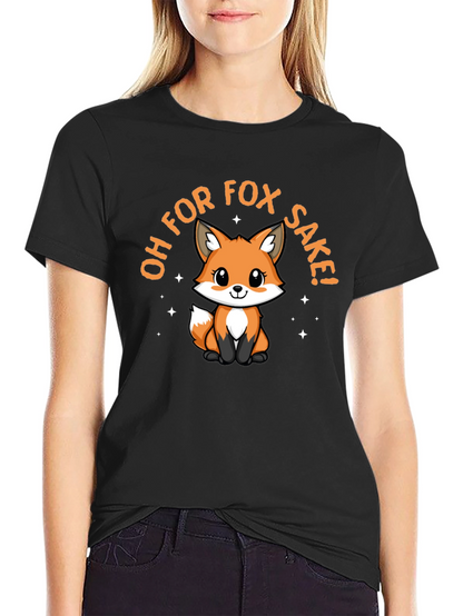 Oh For Fox Sake! T-Shirt Cute Graphic Tee