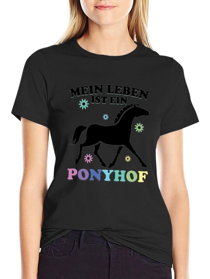Mein Leben Ist Ein Ponyhof Black T-Shirt