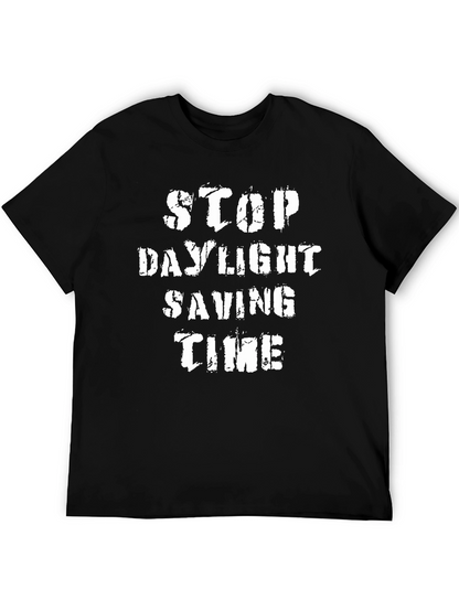 Stop Daylight Saving Time Black T-Shirt