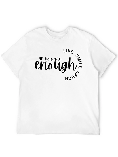 You Are Enough Graphic Tee - Inspirational Black T-Shirt