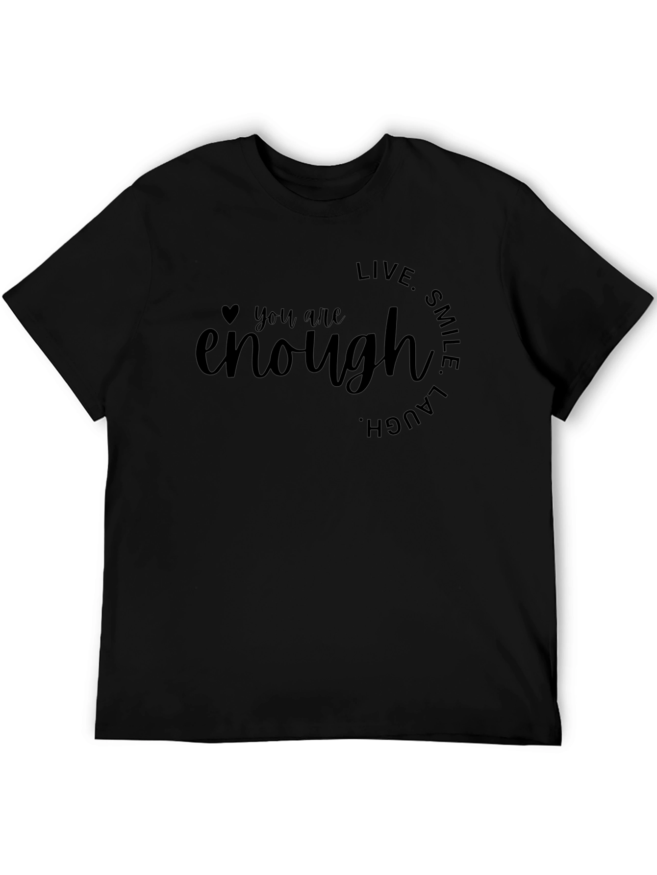 You Are Enough Graphic Tee - Inspirational Black T-Shirt