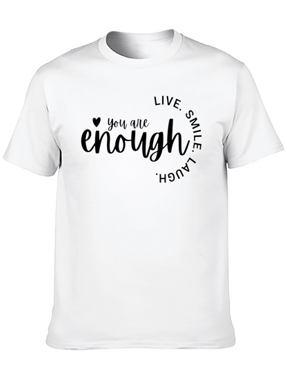 You Are Enough Graphic Tee - Inspirational Black T-Shirt