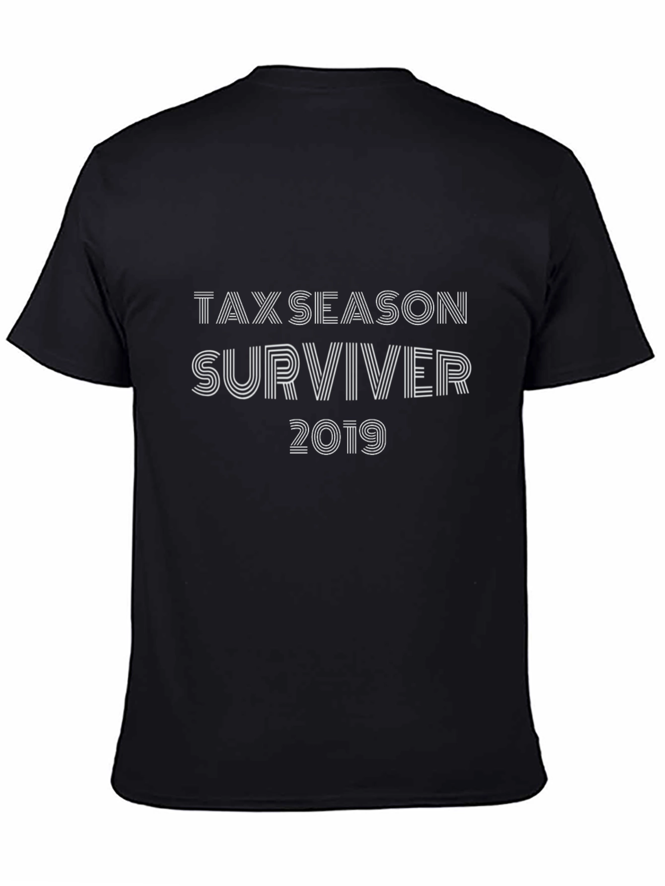 Tax Season Surviver 2019 Black T-Shirt