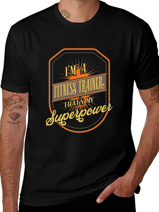 Fitness Trainer Superpower T-Shirt
