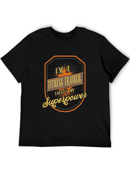 Fitness Trainer Superpower T-Shirt