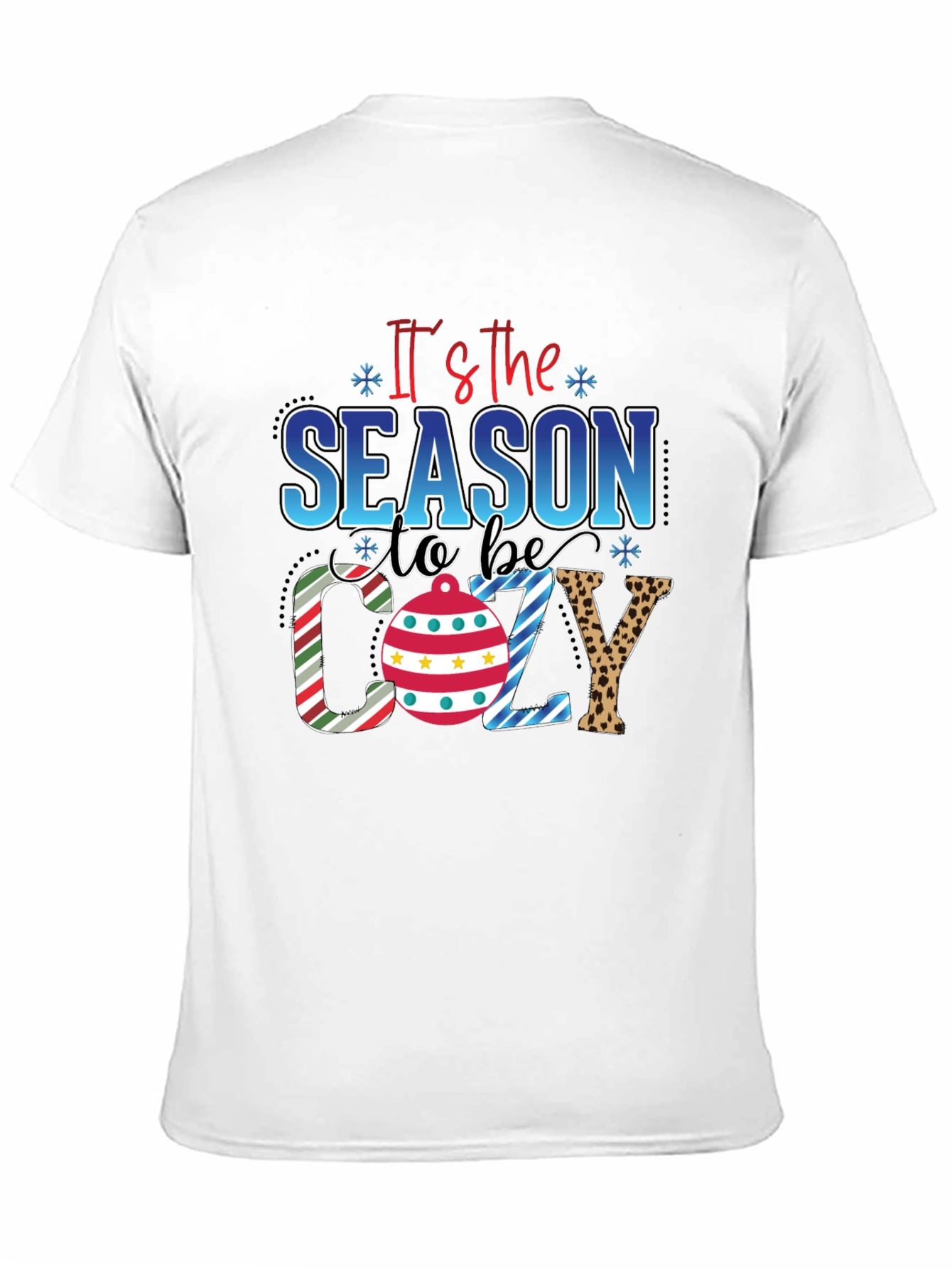 Its the Season to be Cozy T-Shirt