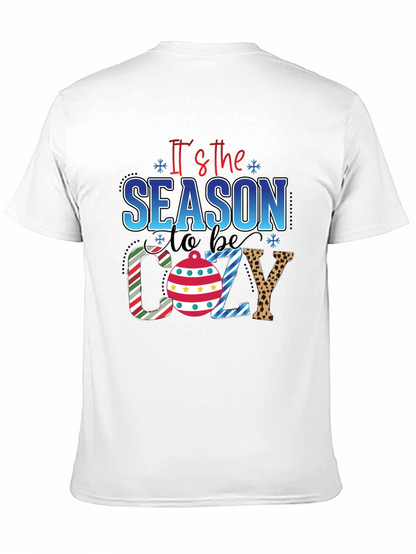 Its the Season to be Cozy T-Shirt