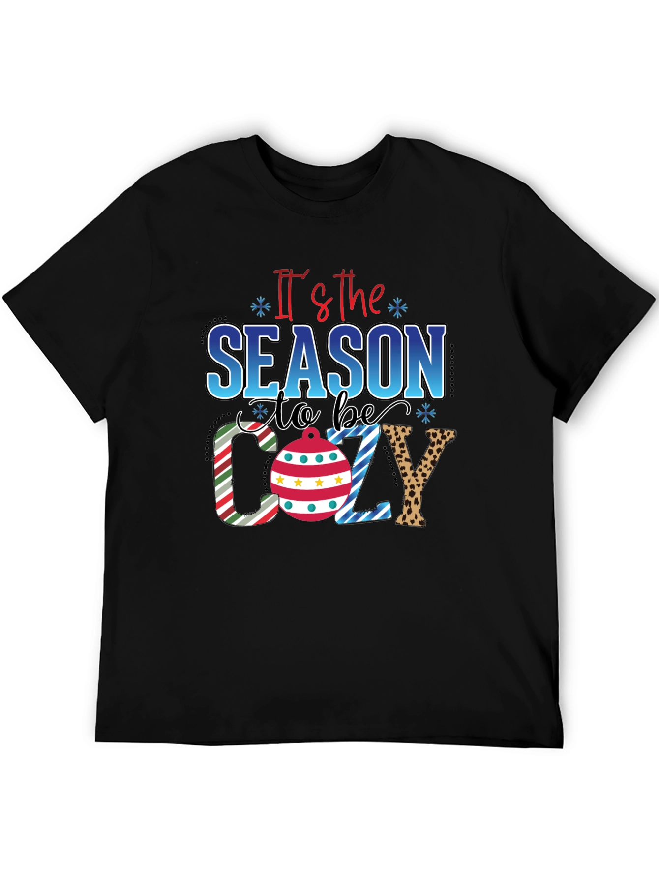 Its the Season to be Cozy T-Shirt