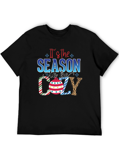 Its the Season to be Cozy T-Shirt