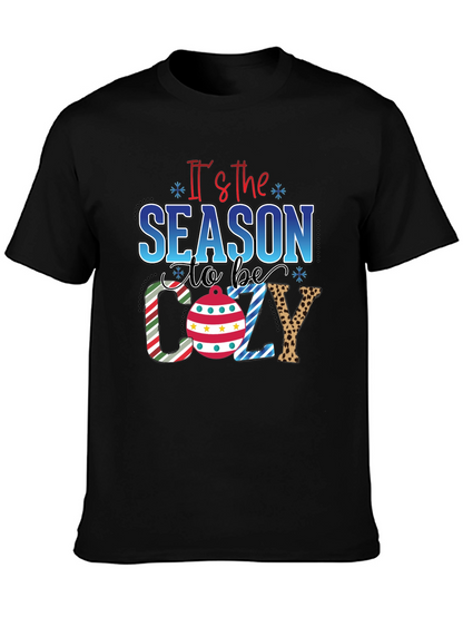 Its the Season to be Cozy T-Shirt