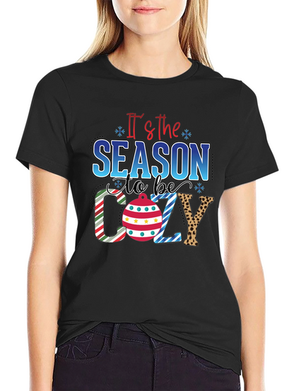 Its the Season to be Cozy T-Shirt