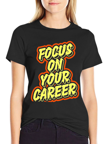 Focus On Your Career Graphic Tee - Black