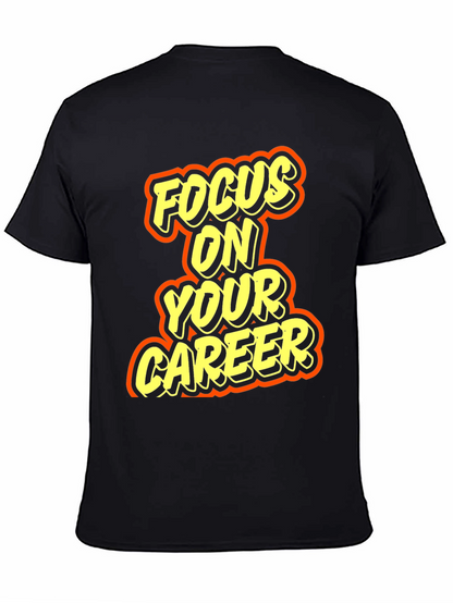 Focus On Your Career Graphic Tee - Black