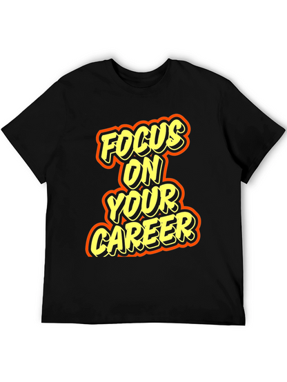 Focus On Your Career Graphic Tee - Black
