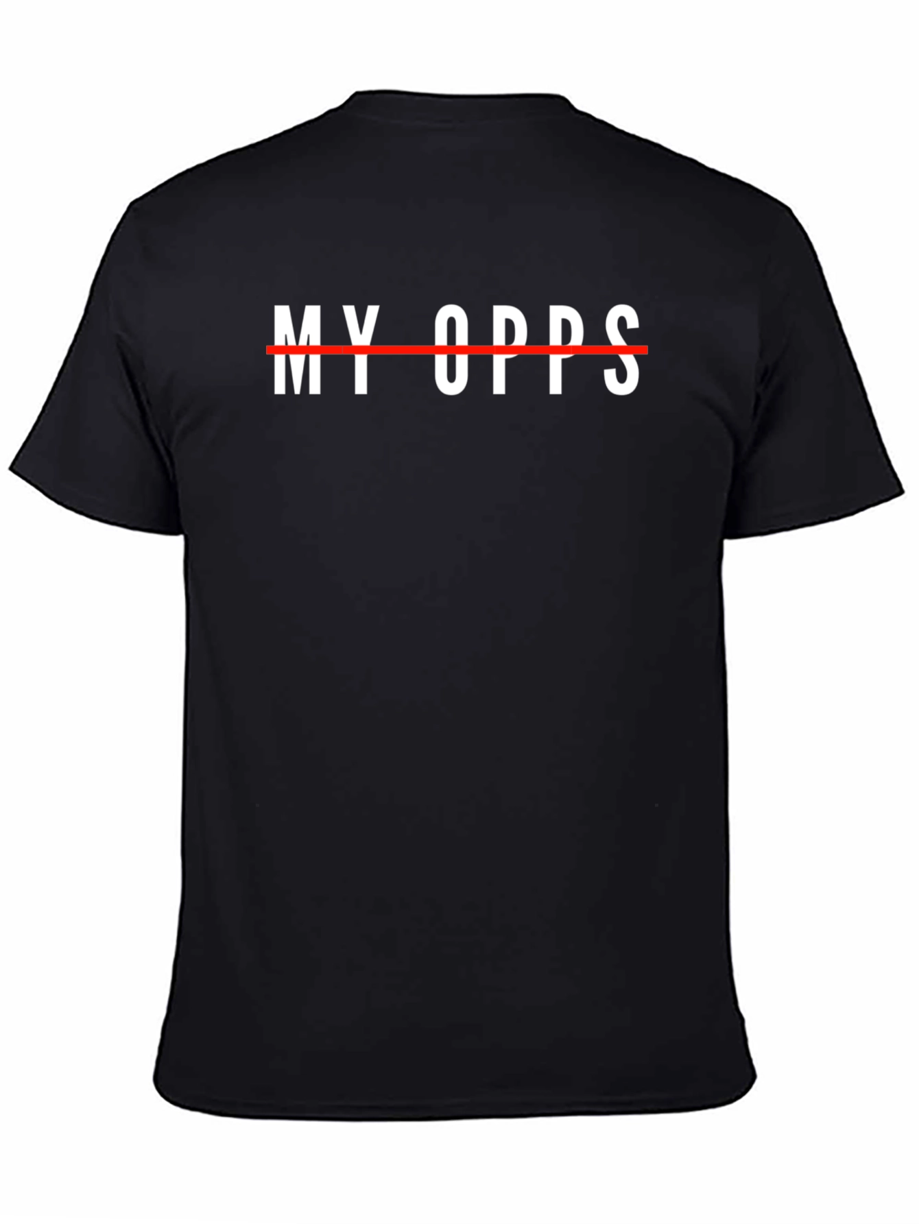 My Opps T-Shirt - Streetwear Style
