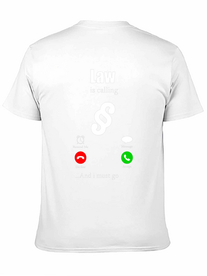 Law is Calling T-Shirt - Attorney Gift