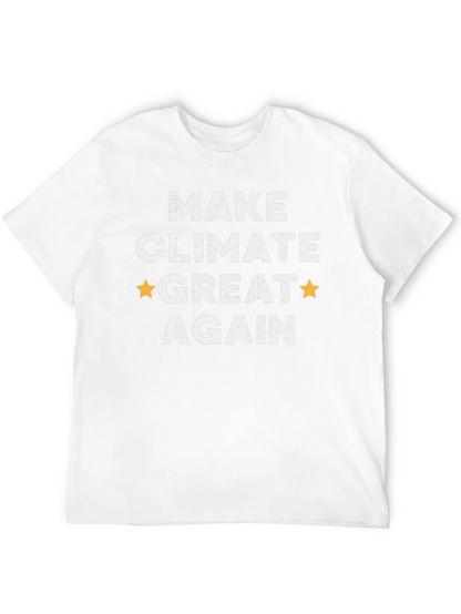 Make Climate Great Again T-Shirt