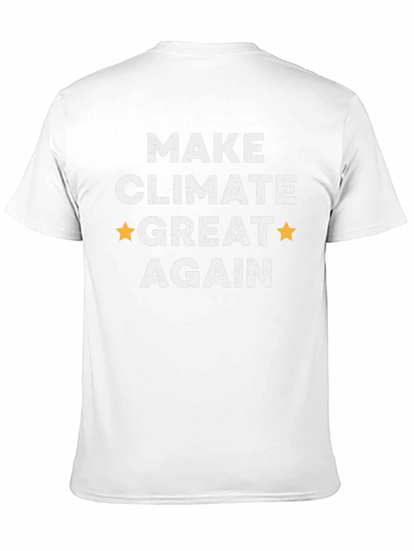 Make Climate Great Again T-Shirt
