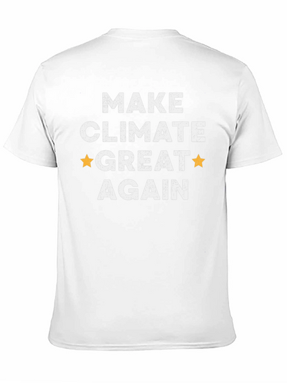 Make Climate Great Again T-Shirt