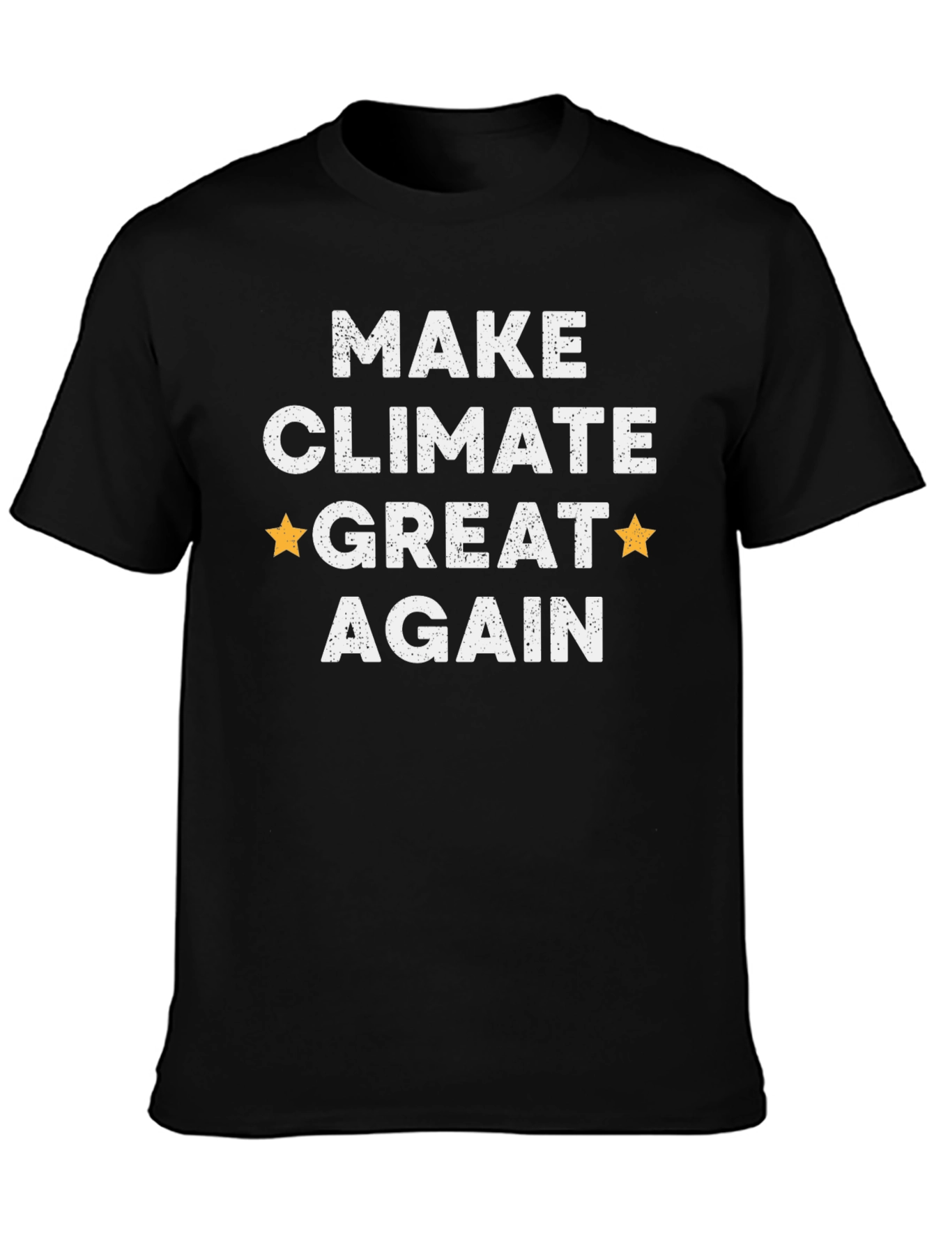 Make Climate Great Again T-Shirt