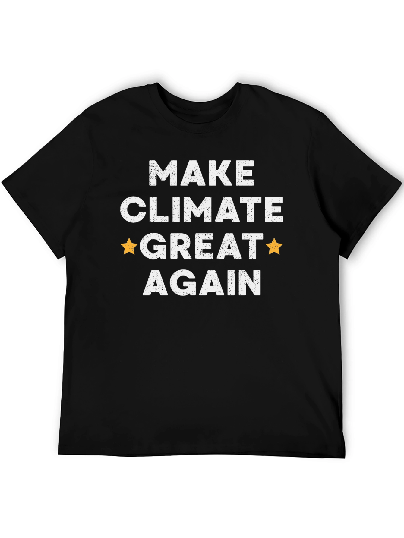 Make Climate Great Again T-Shirt
