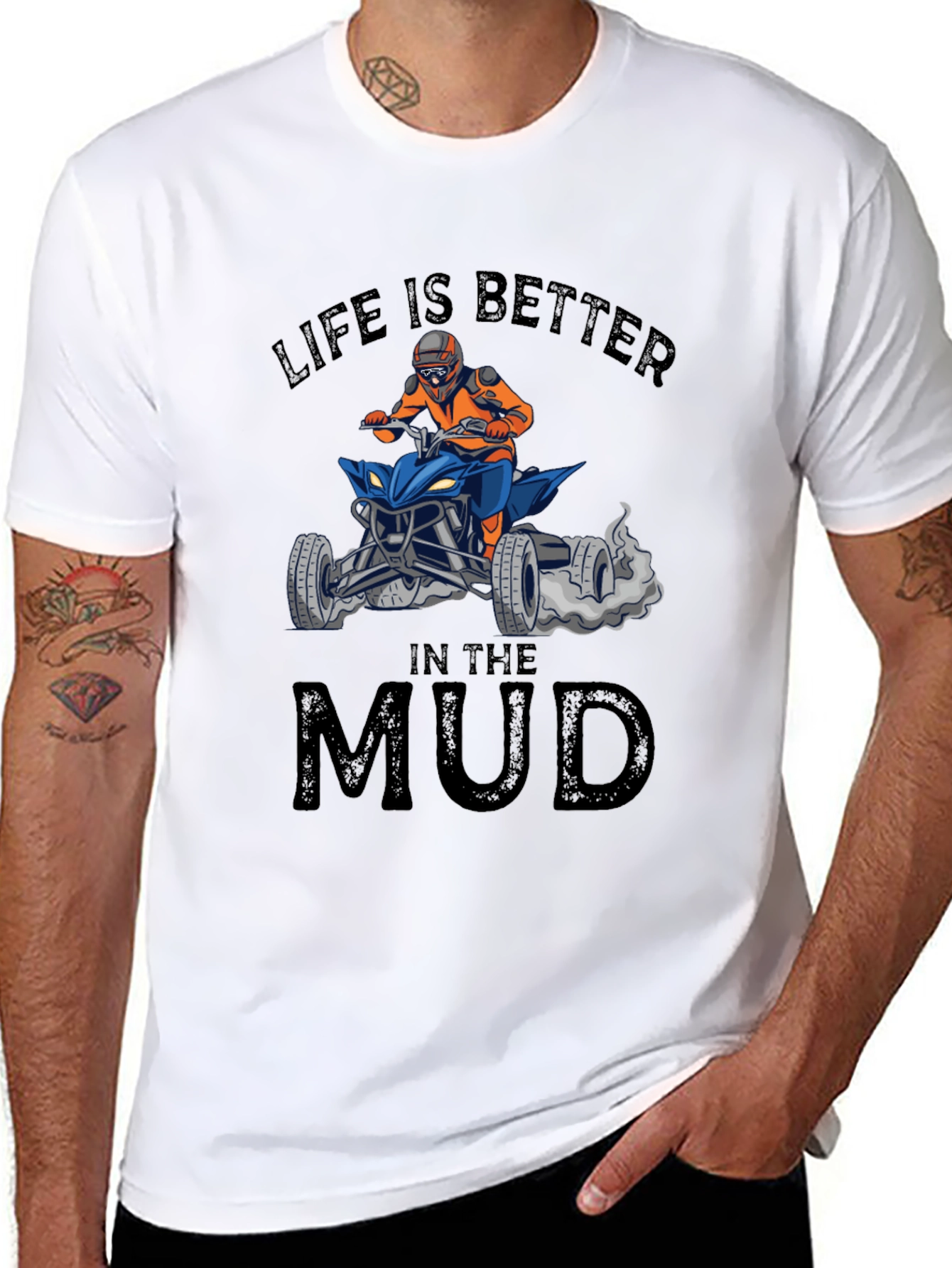 Life is Better in the Mud ATV T-Shirt