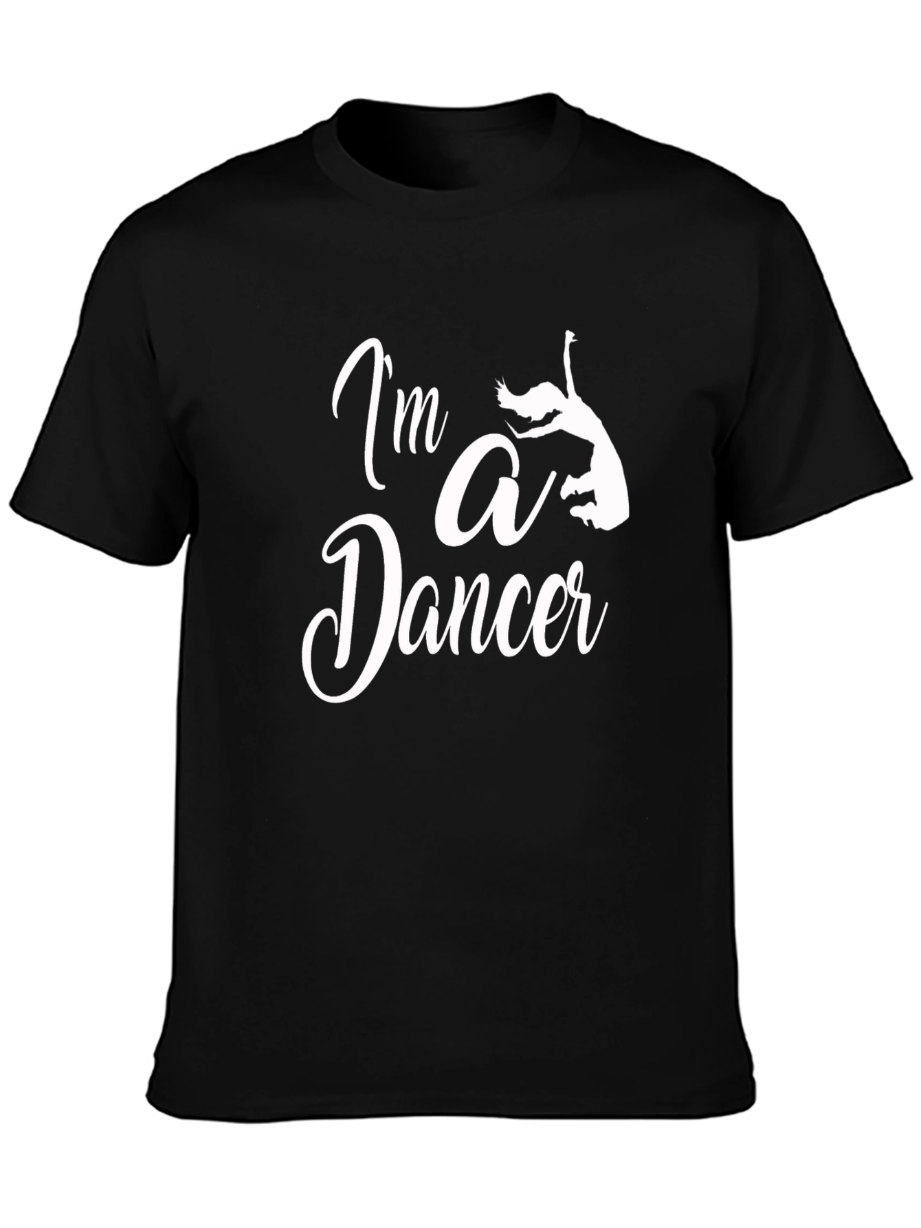 Im a Dancer T-Shirt - Unisex Black Tee