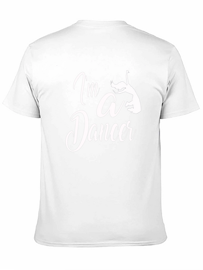 Im a Dancer T-Shirt - Unisex Black Tee