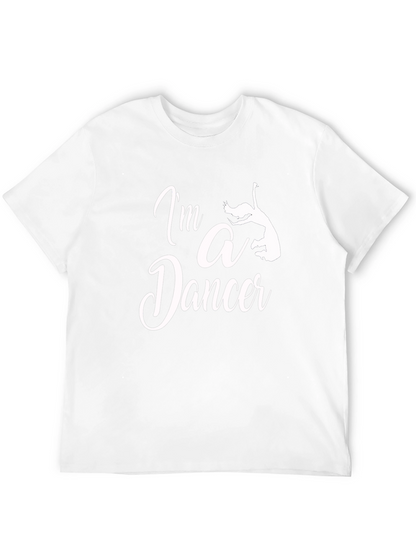 Im a Dancer T-Shirt - Unisex Black Tee
