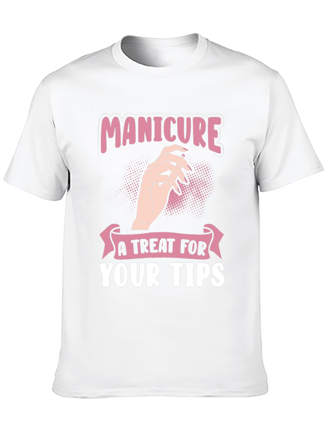 Manicure Treat T-Shirt