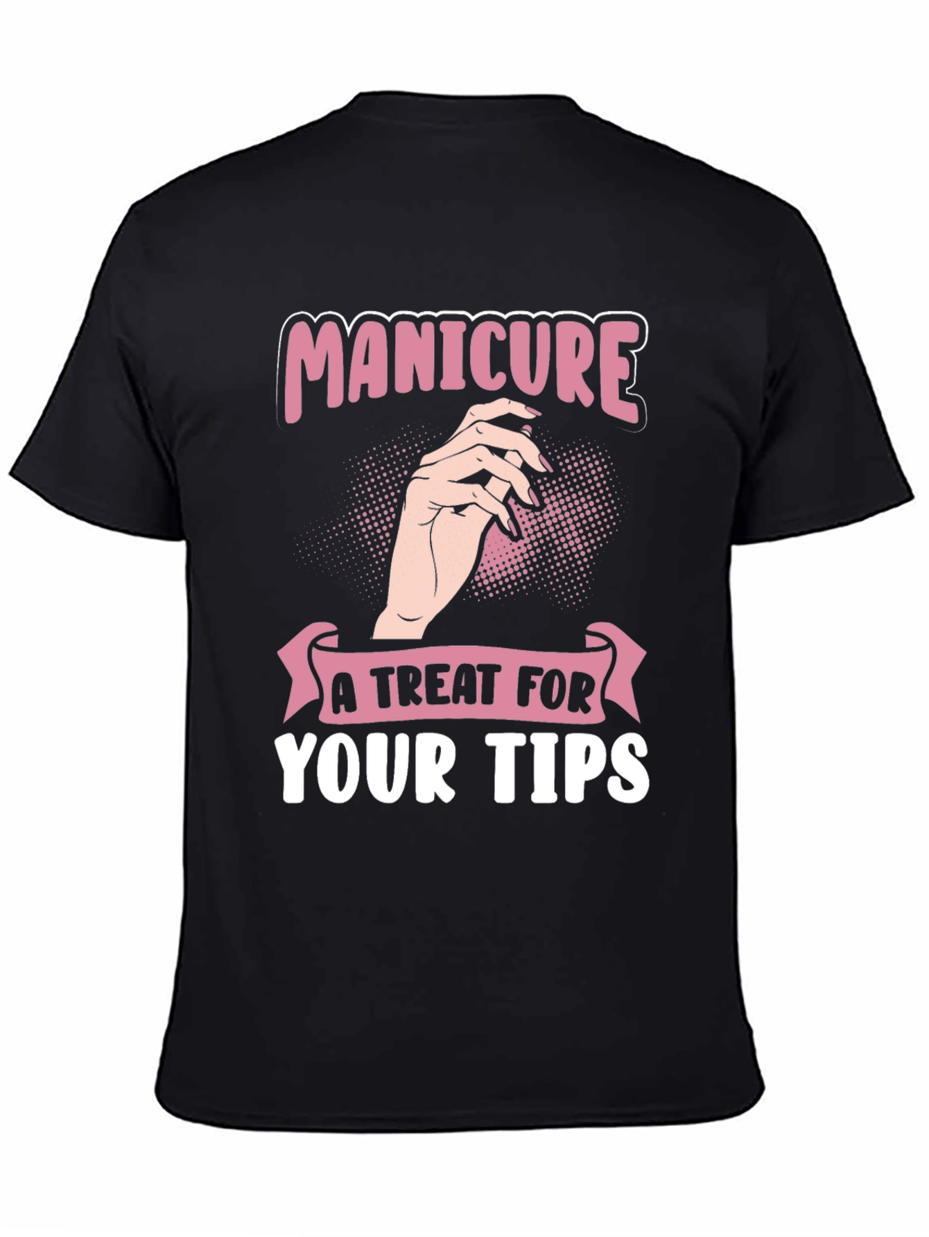 Manicure Treat T-Shirt