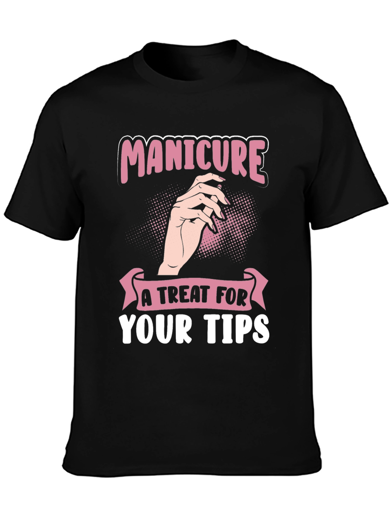 Manicure Treat T-Shirt