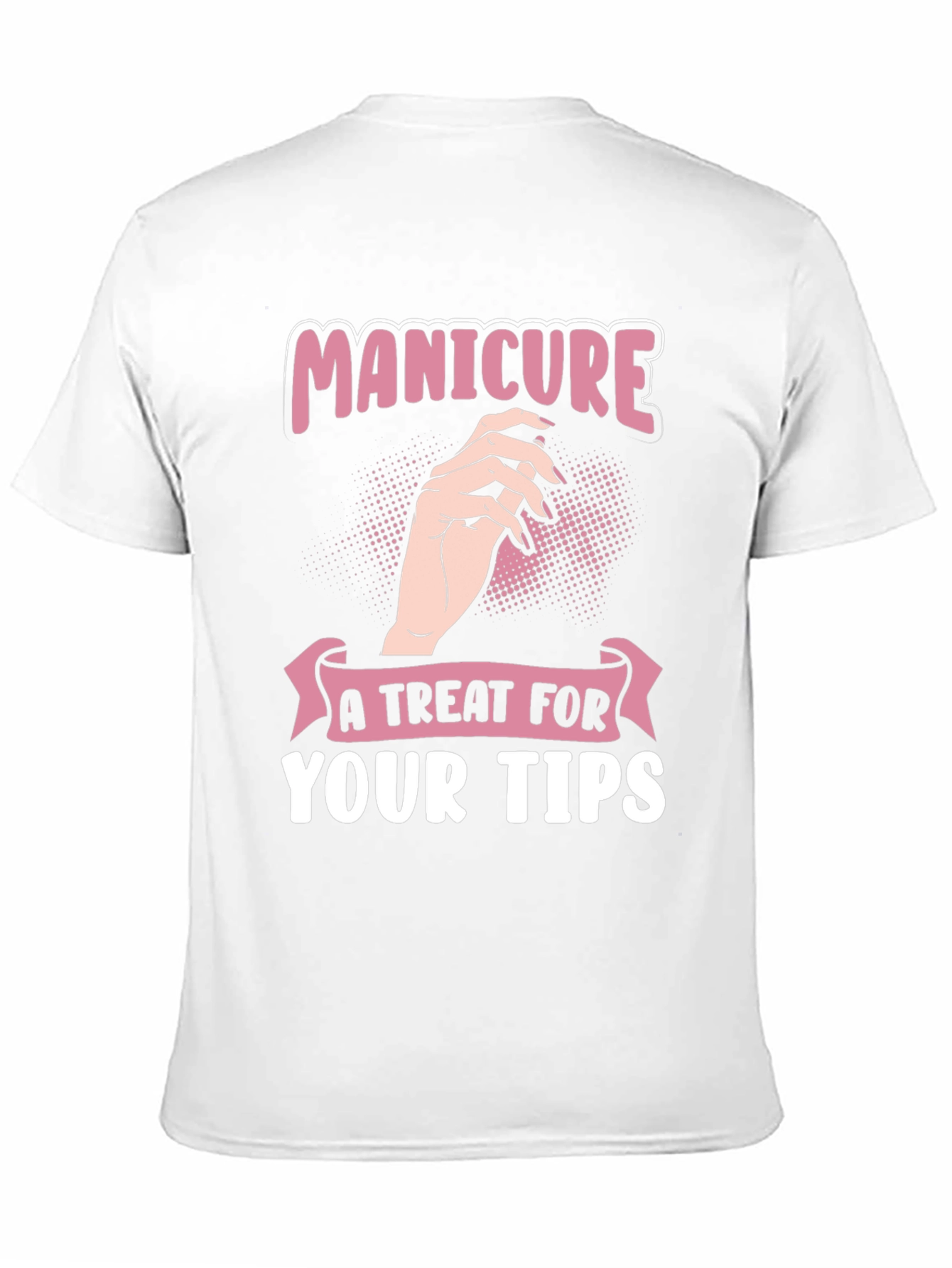 Manicure Treat T-Shirt