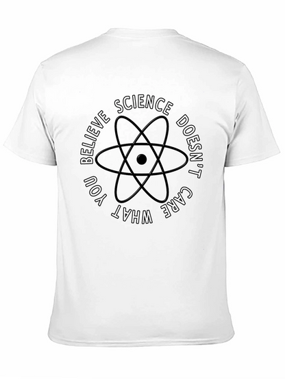 Science Doesnt Care What You Believe T-Shirt