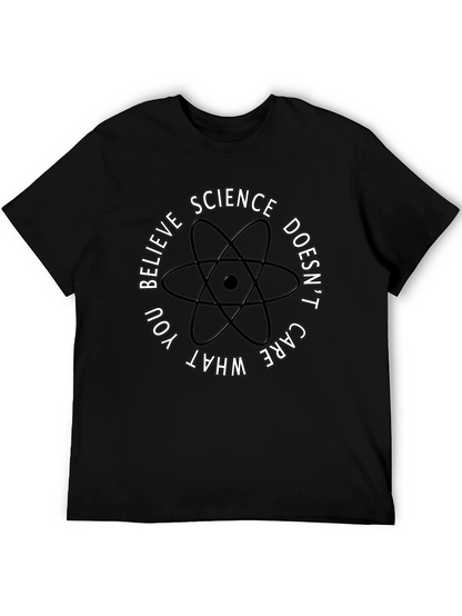 Science Doesnt Care What You Believe T-Shirt