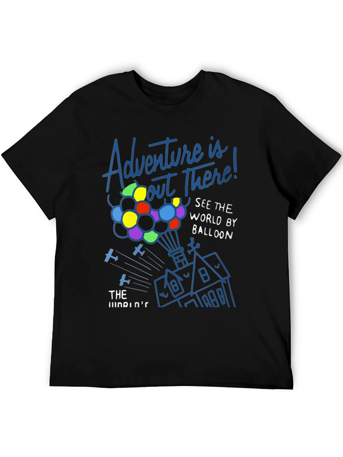 Adventure Is Out There T-Shirt