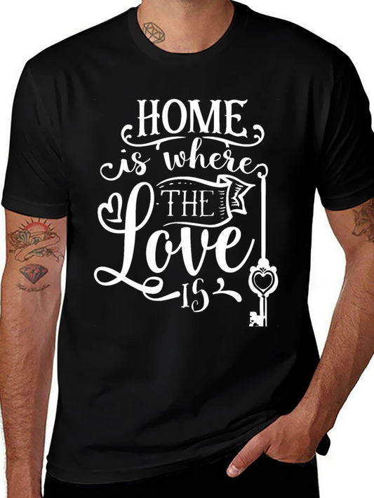 Home is Where the Love Is Black T-Shirt