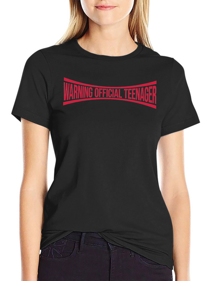 Warning Official Teenager T-Shirt - Black Cotton Tee