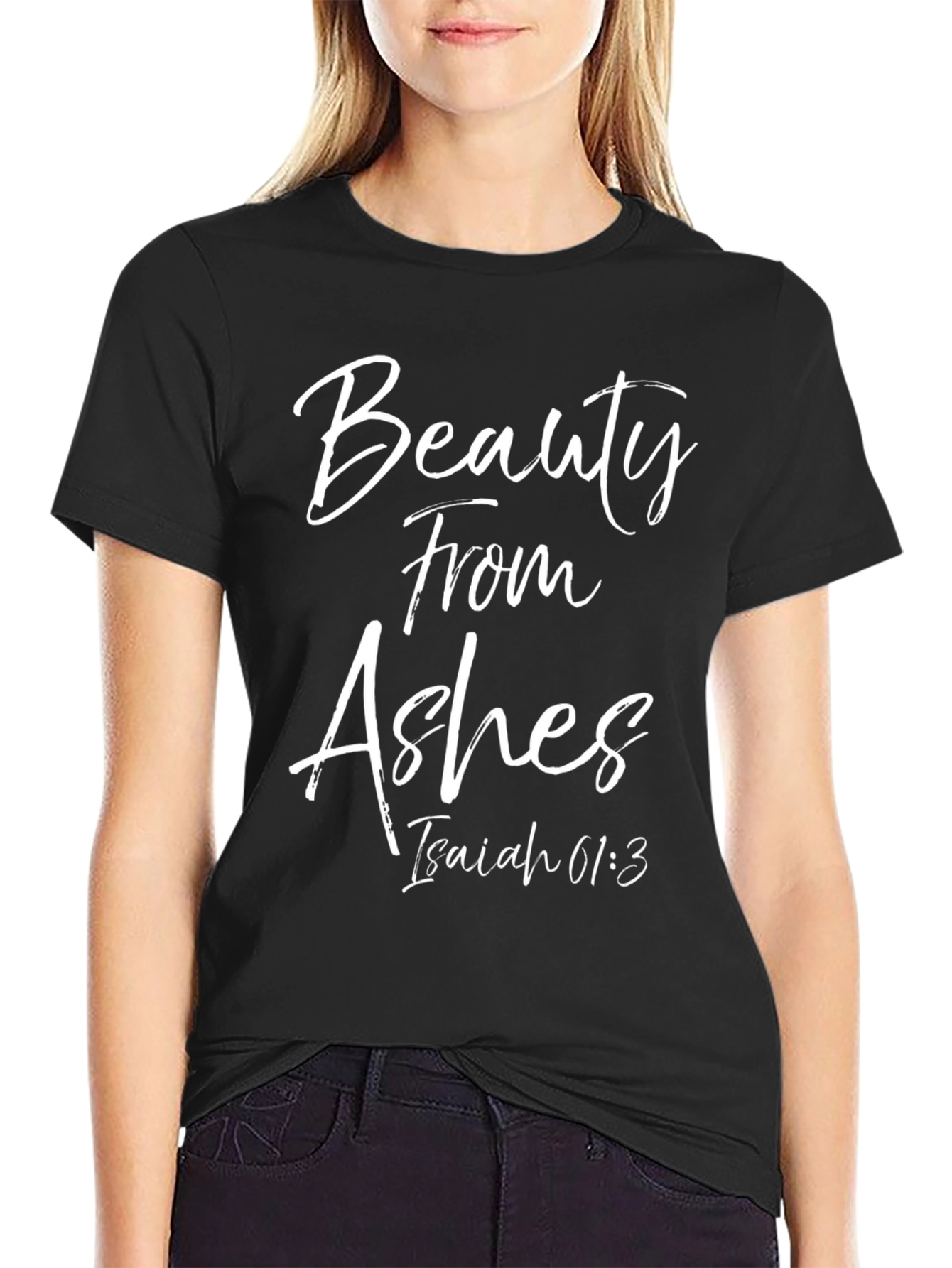 Beauty From Ashes Graphic Tee - Isaiah 61:3