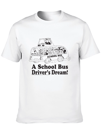 School Bus Drivers Dream T-Shirt