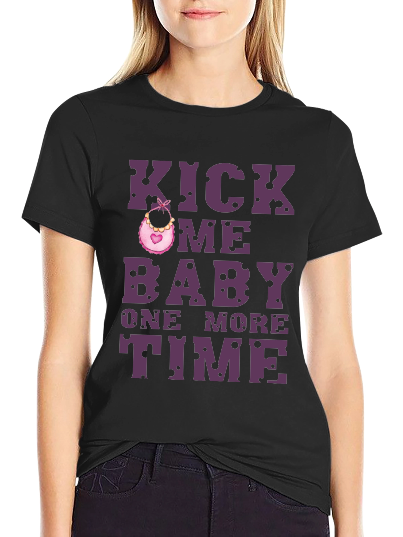 Kick Me Baby One More Time T-Shirt