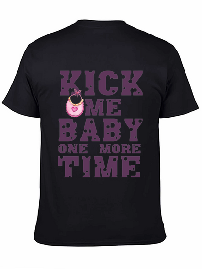Kick Me Baby One More Time T-Shirt