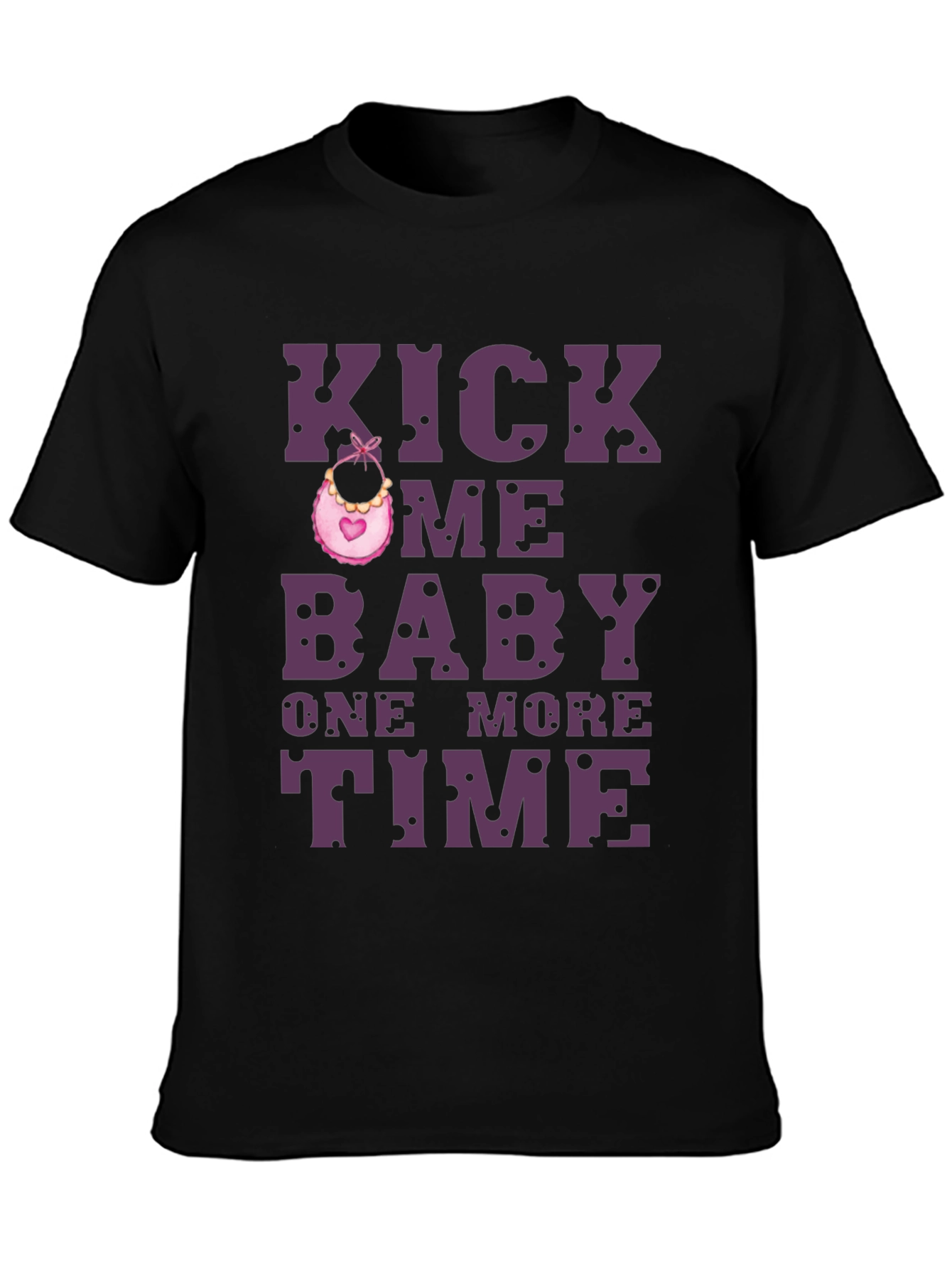 Kick Me Baby One More Time T-Shirt