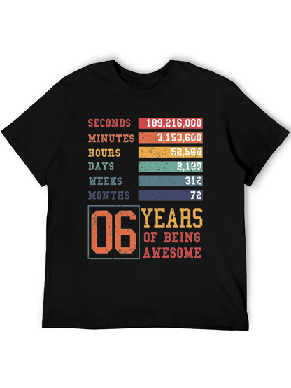 6 Years of Being Awesome T-Shirt